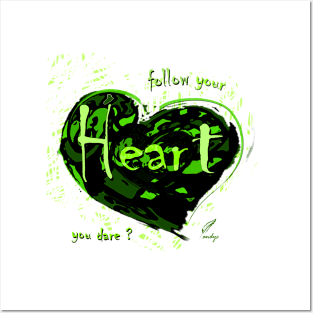 HEART FOLLOW FOS/W Posters and Art